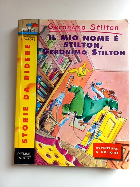 Il mio nome è Stilton, Geronimo Stilton 1 Il mio nome è Stilton, Geronimo Stilton